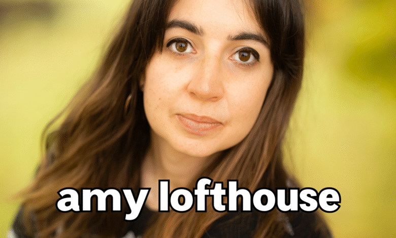 amy lofthouse