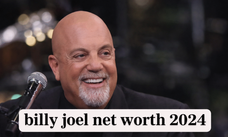 billy joel net worth 2024