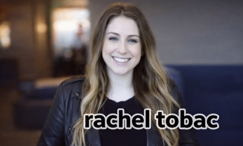 Rachel Tobac